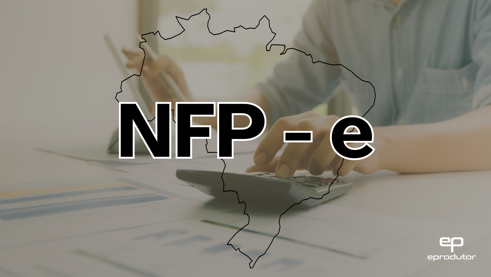 NFP-e: Nota Fiscal de Produtor Eletrônica: mudanças e desafios.